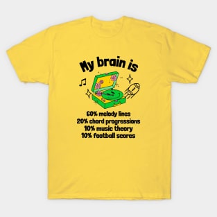 My Brain Is Music and Football T-Shirt